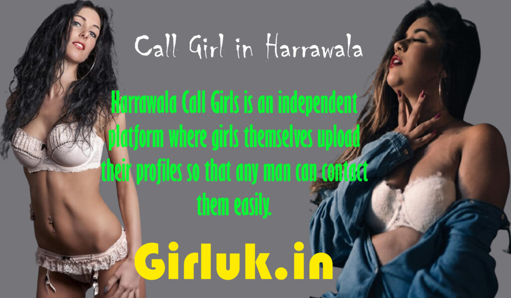 call girls in Harrawala
