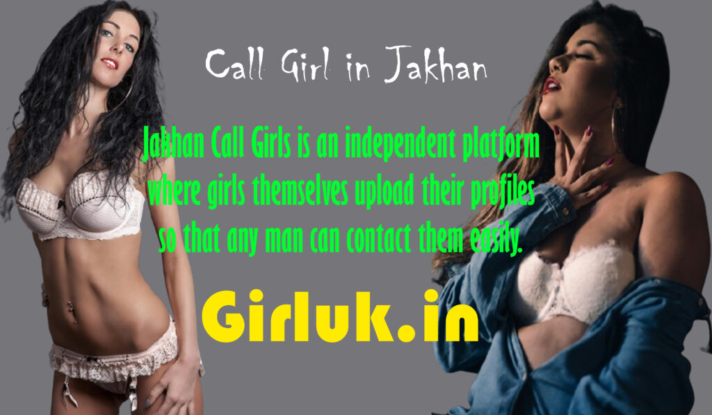 call girls in Jakhan