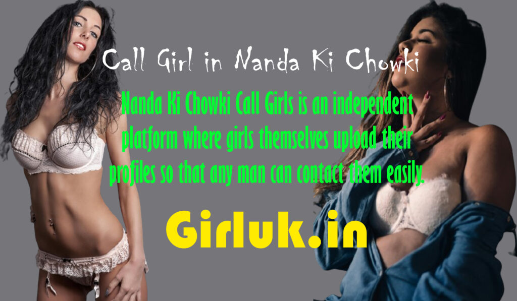 call girls in Nanda Ki Chowki