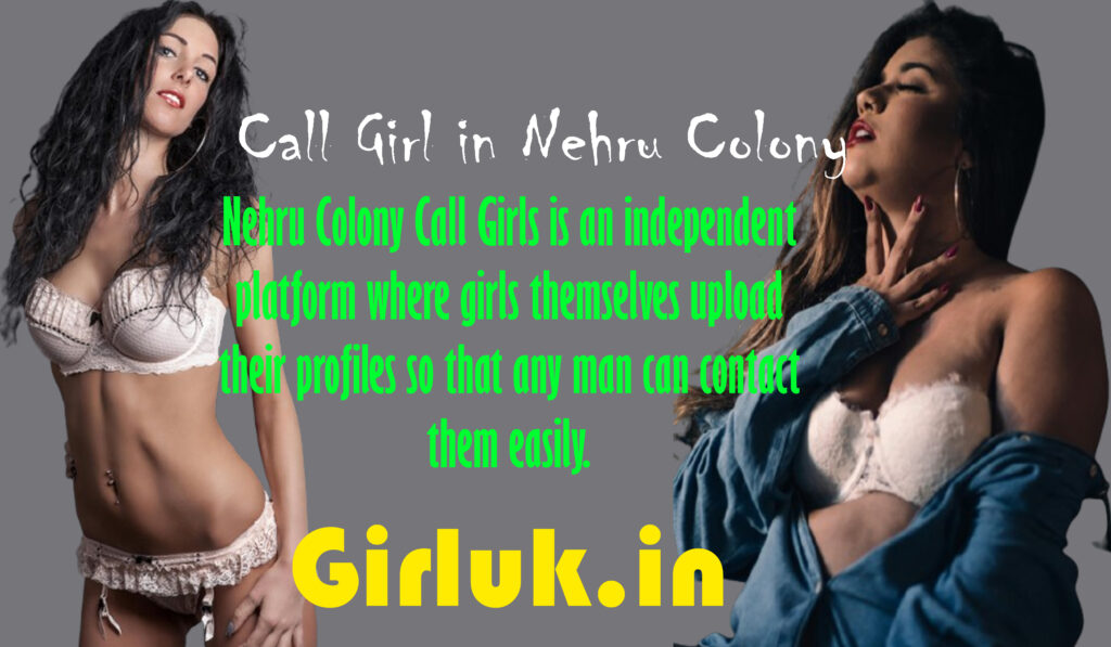 Call Girls in Nehru Colony