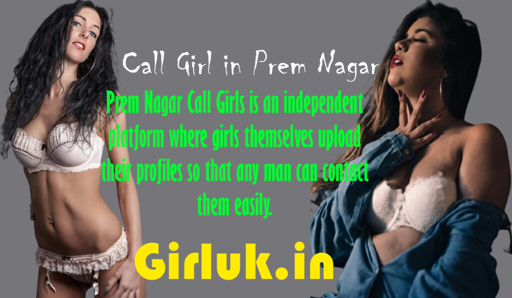 Call Girls in Prem Nagar