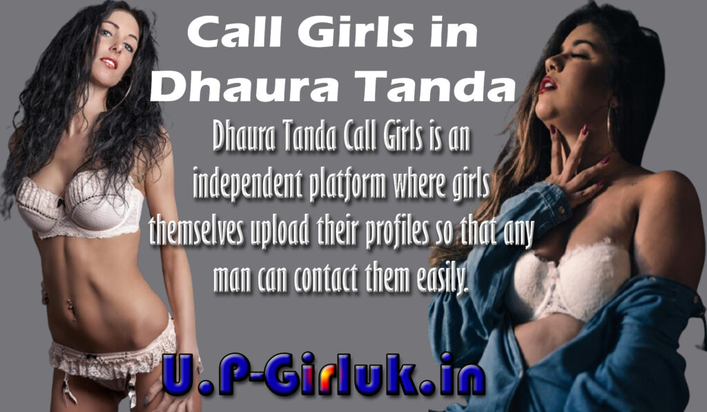 Call Girls in Dhaura Tanda